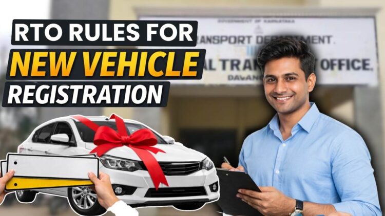 RTO Rules for New Vehicle Registration: Know What You Need to Do to Get Your RC Fast!