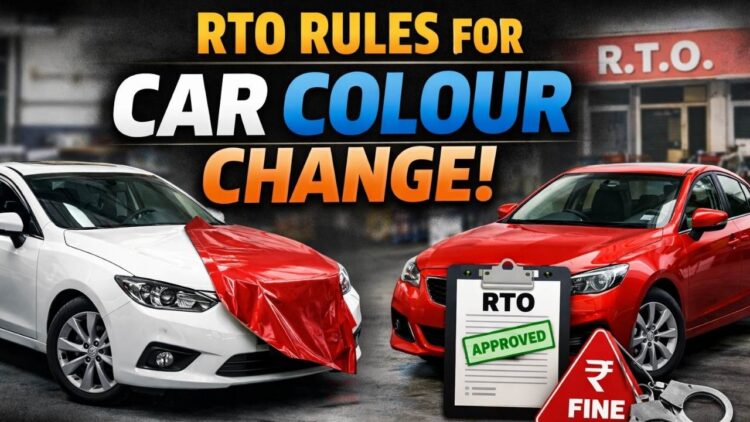 RTO Rules for Car Colour Change: Approval, Process, Fees & Penalties Explained