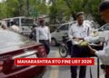 Maharashtra RTO Fine List 2026: Penalty Chart for Private & Commercial Vehicles