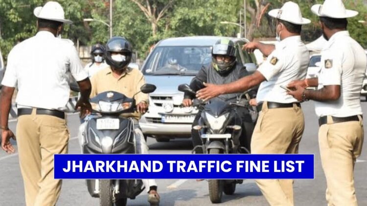 Jharkhand Traffic Fine List 2026: Complete Guide for Private & Commercial Vehicles